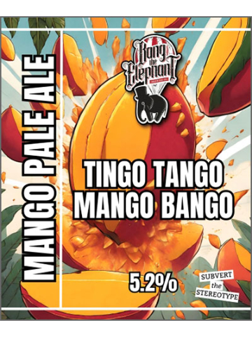 Bang The Elephant - Tingo Tango Mango Bango