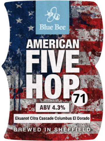 Blue Bee - American Five Hop Version 71