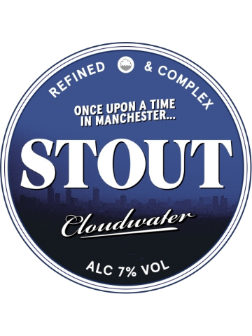 Cloudwater - Once Upon A Time In Manchester: Stout