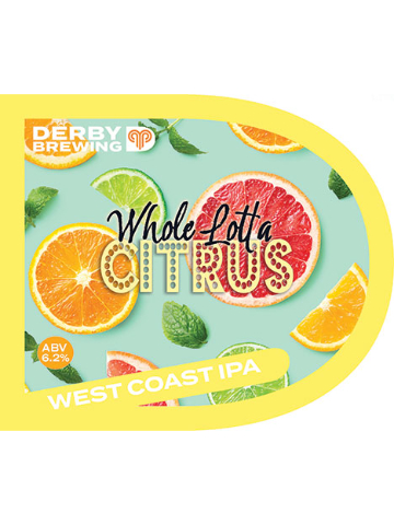 Derby - Whole Lotta Citrus