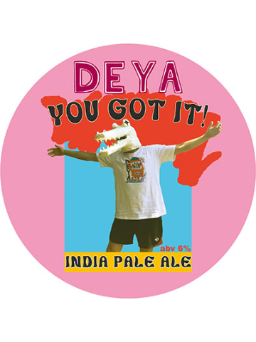 DEYA - You Got It!