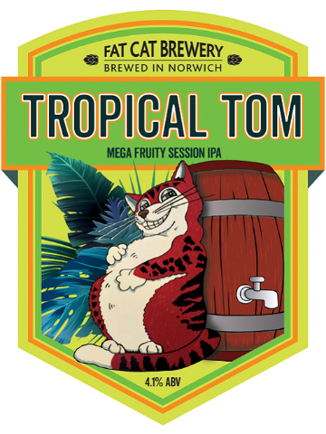 Fat Cat - Tropical Tom