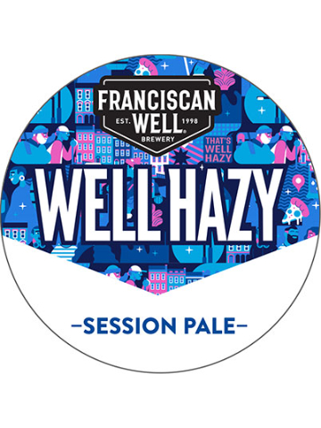Franciscan Well - Well Hazy