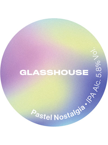GlassHouse - Pastel Nostalgia