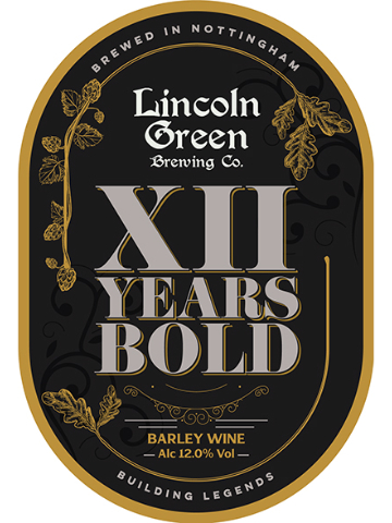 Lincoln Green - XII Years Bold