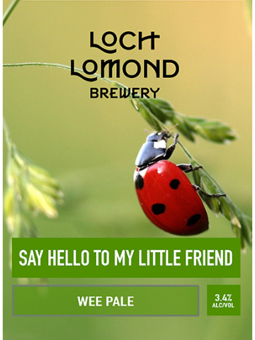 Loch Lomond - Say Hello To My Little Friend
