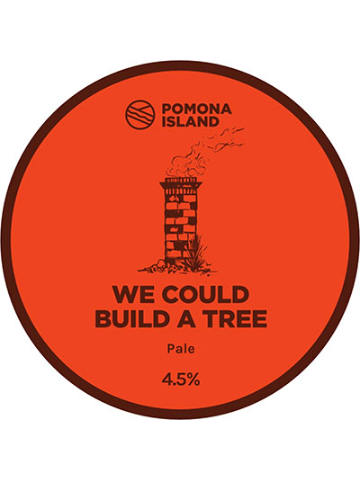 Pomona Island - We Could Build A Tree