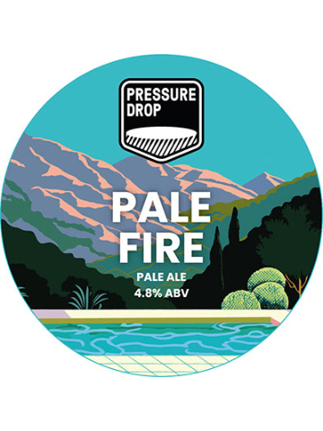Pressure Drop - Pale Fire