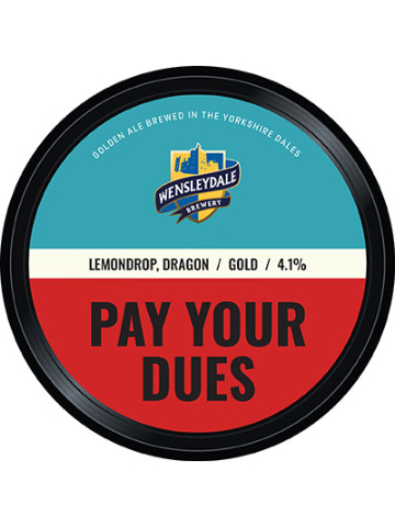 Wensleydale - Pay Your Dues