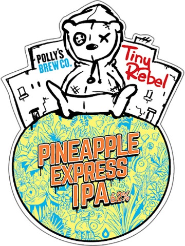 Tiny Rebel - Pineapple Express IPA